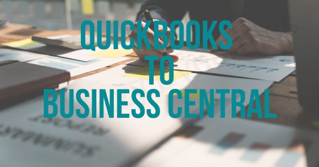 QuickBooks Migration to Business Central