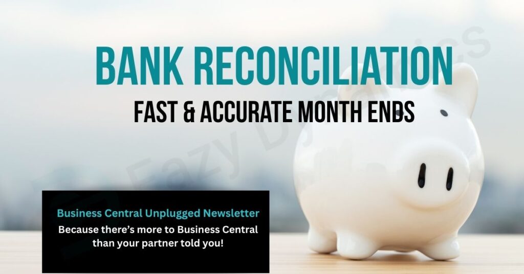A Piggy Bank and the words Bank Reconciliation - Fast, Accurate Month-Ends