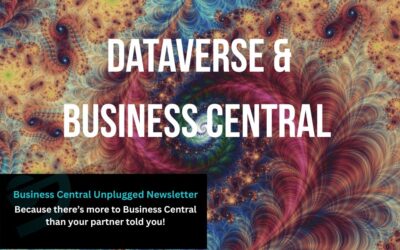 Dataverse and Business Central: When It Fits – And When It Doesn’t