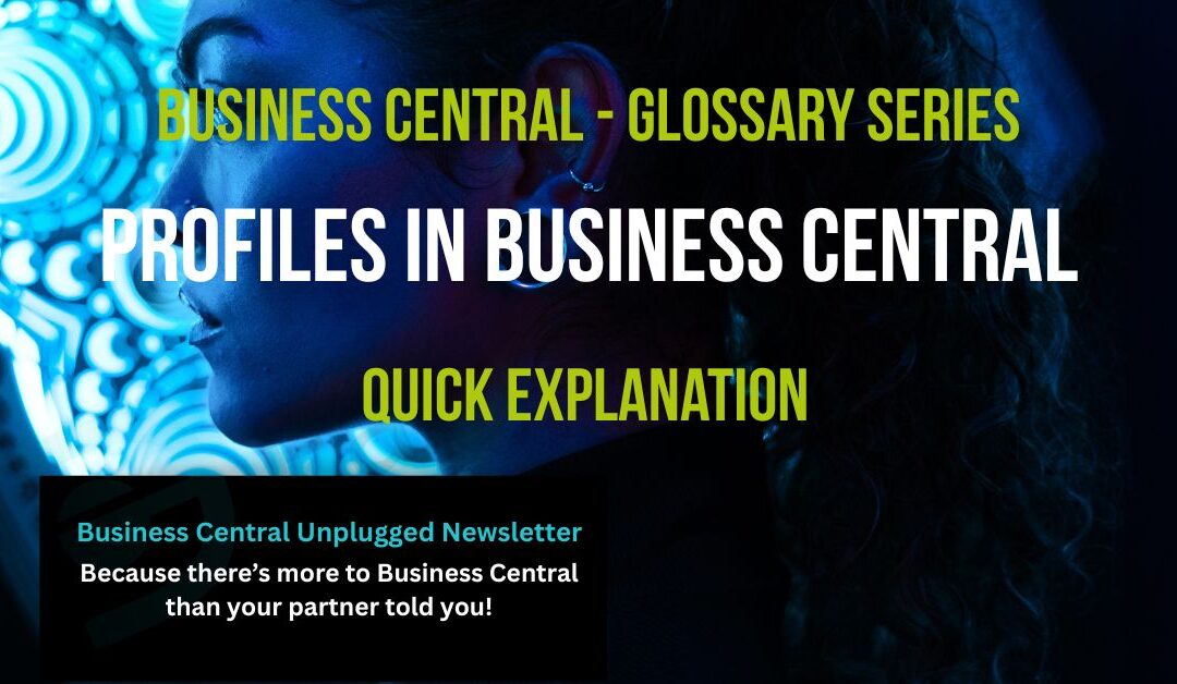 Female face profile with overlay text 'Profiles in Business Central'