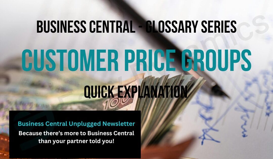 A wad of bank notes on a desk of papers with overlay text 'Customer Price Groups'