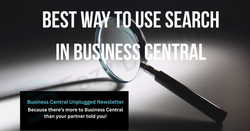 A magnifying glass with overlay text 'Best Way to Use Search in Business Central'
