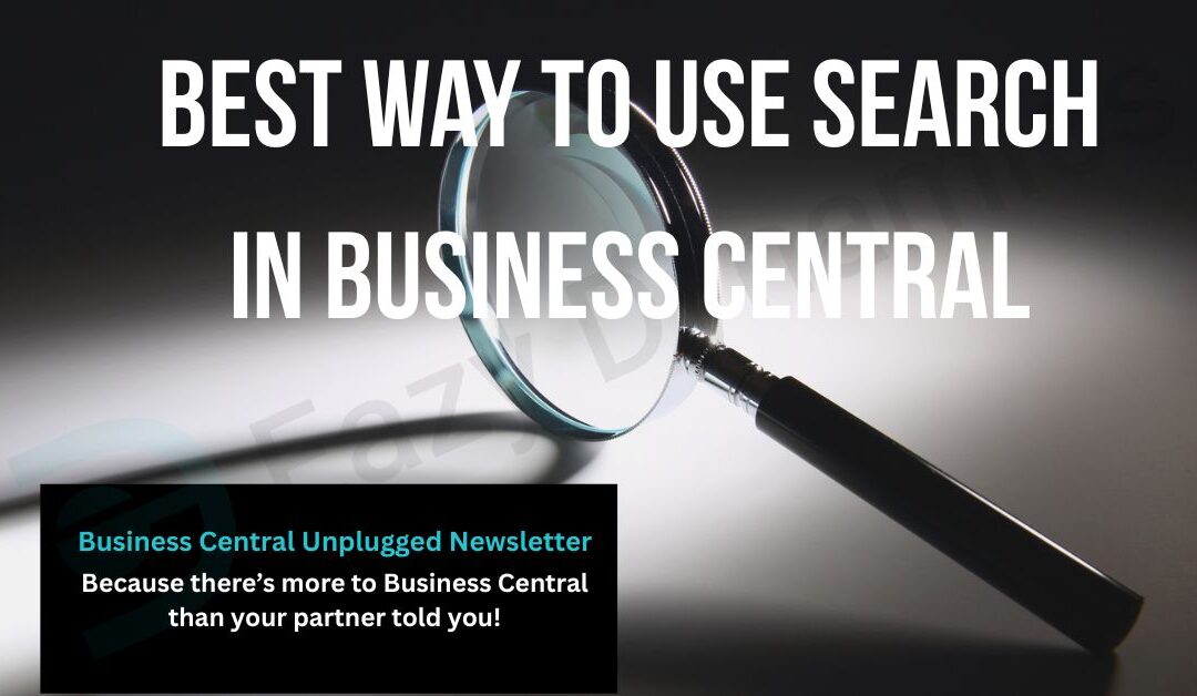 A magnifying glass with overlay text 'Best Way to Use Search in Business Central'